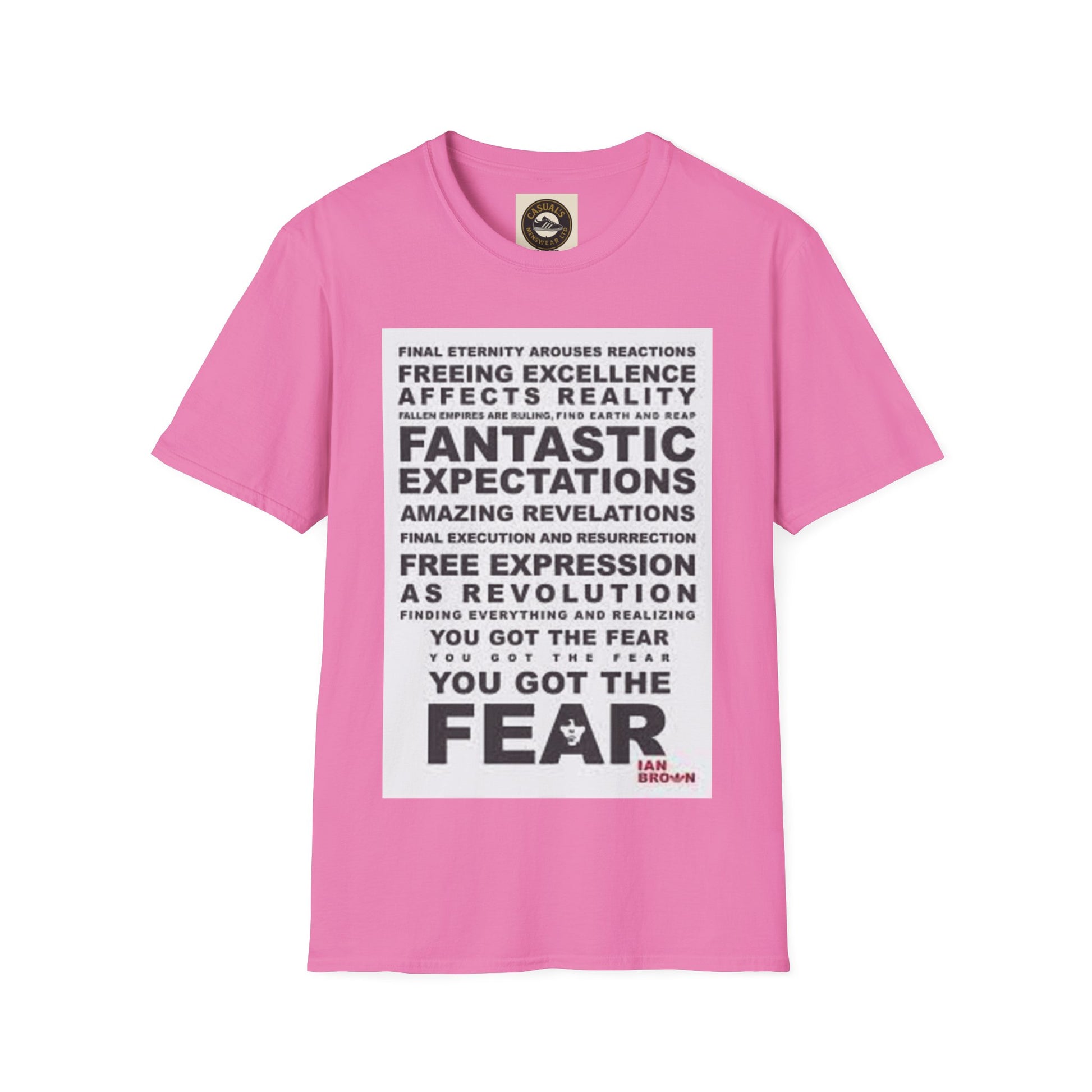 Ian Brown Fear Empowering Quote T-Shirt with Motivational Design, Inspirational Wear, Unisex Graphic Tee, Perfect Gift for Friends, Everyday Casual [...]